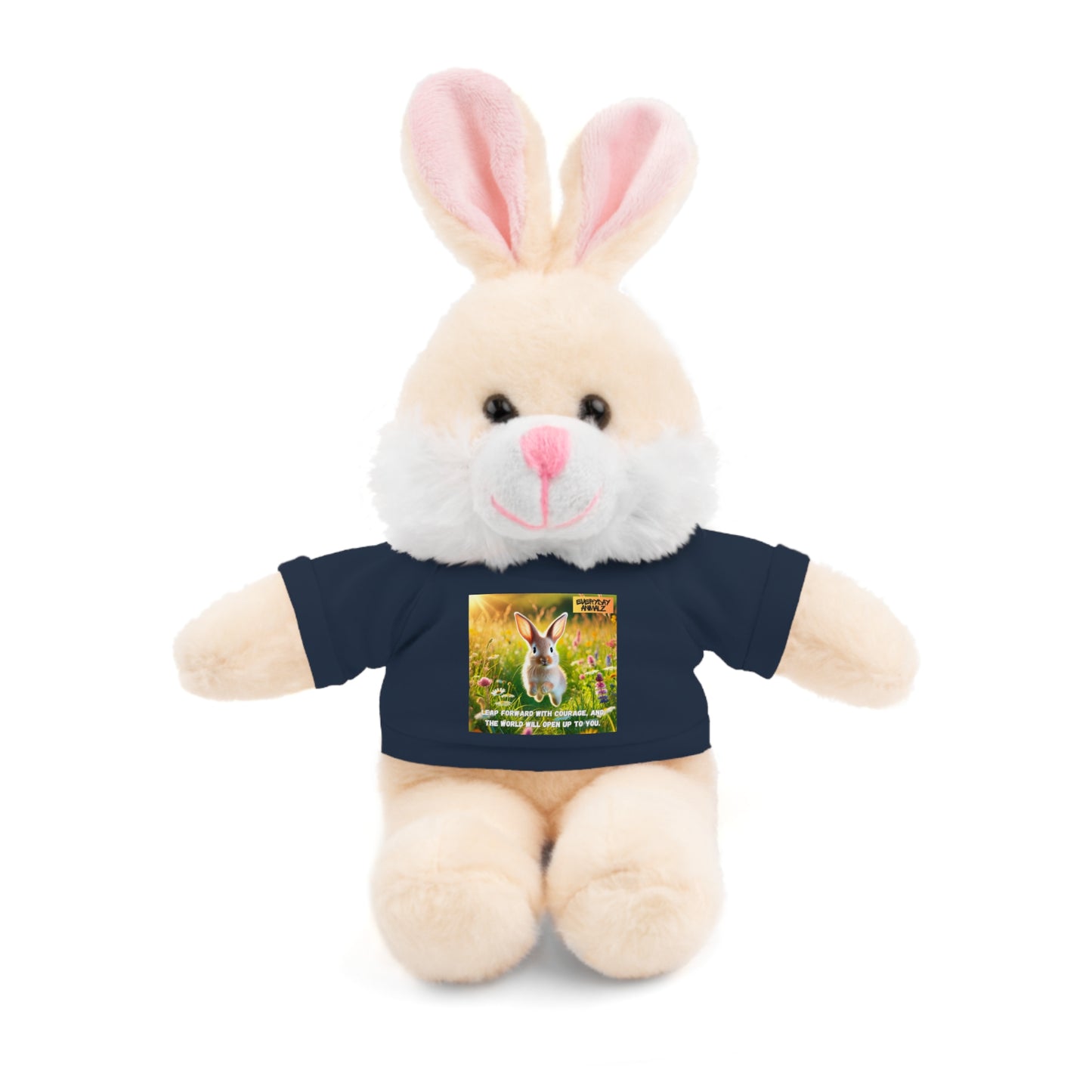 Stuffed Bunny with Tee - Leap forward with courage, and the world will open up to you.