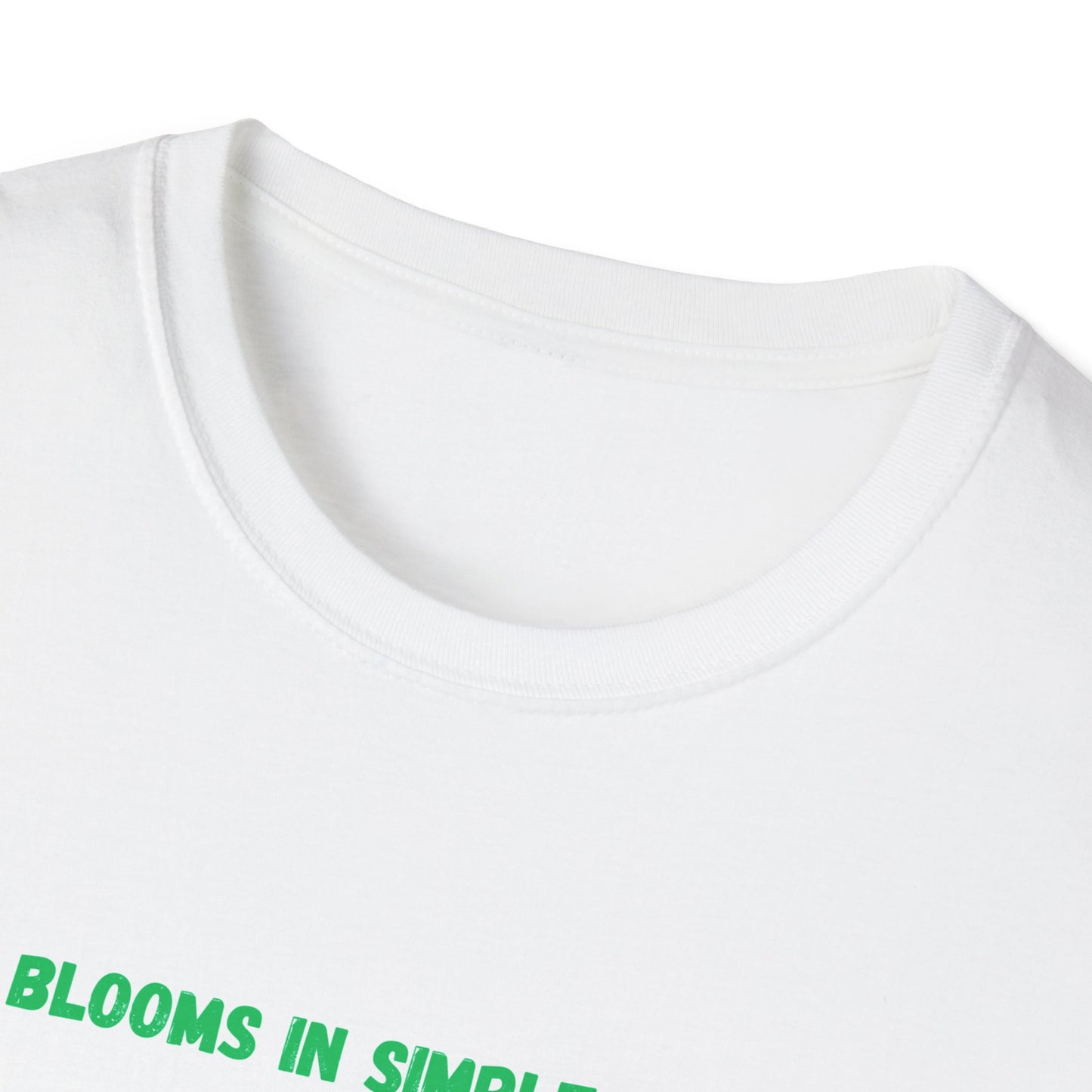 Joy Blooms in Simple Moments - Unisex Softstyle T-Shirt